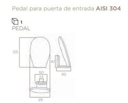 Pédale pour portes d'entrée - Acier inoxydable.